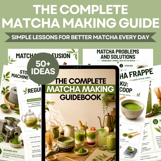 The Complete Matcha Making Guidebook